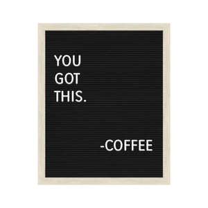 You Got This - Coffee