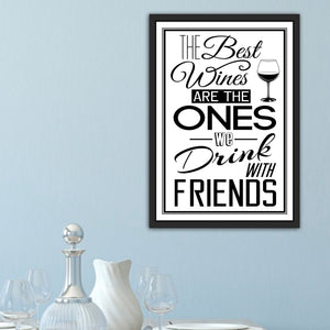 The Best Wines Are
